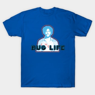 Bug Life T-Shirt